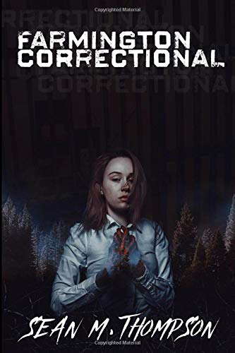 Farmington Correctional poster