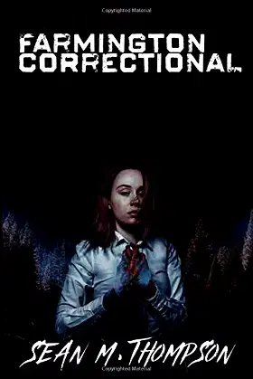 Farmington Correctional poster