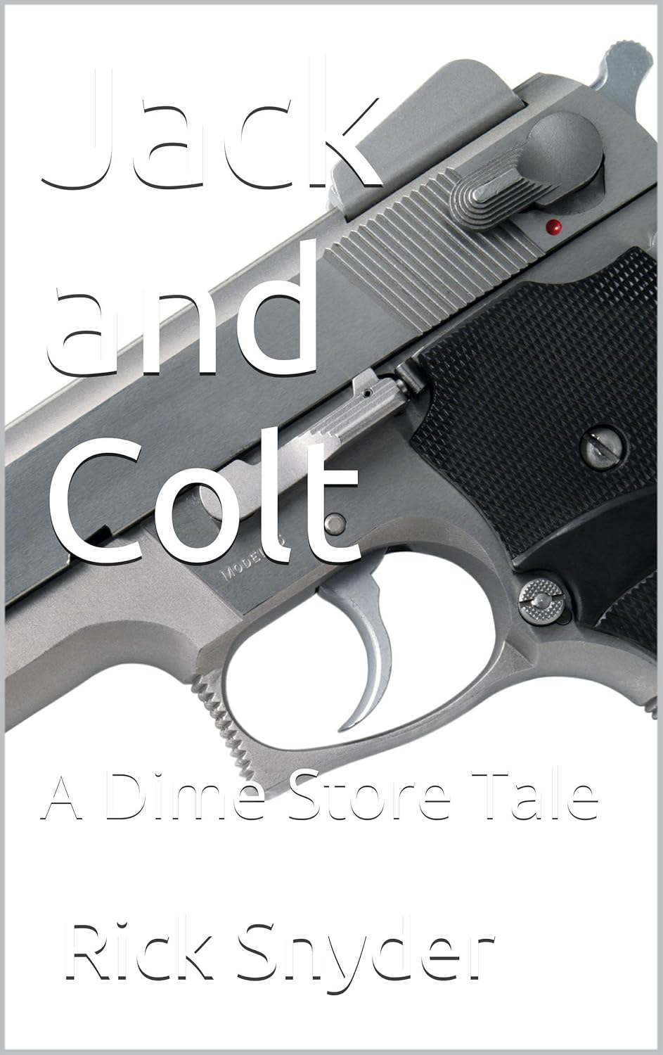 Jack and Colt: A Dime Store Tale poster