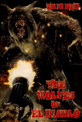 The Wolves of El Diablo (2) poster