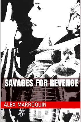 Savages For Revenge poster