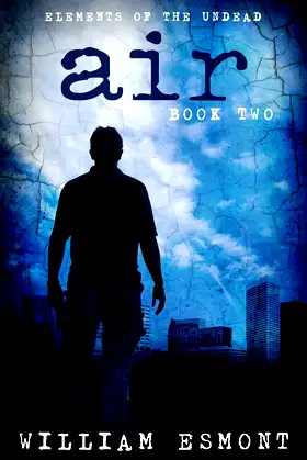 Air: Mortal Choice (Elements Of The Undead) poster