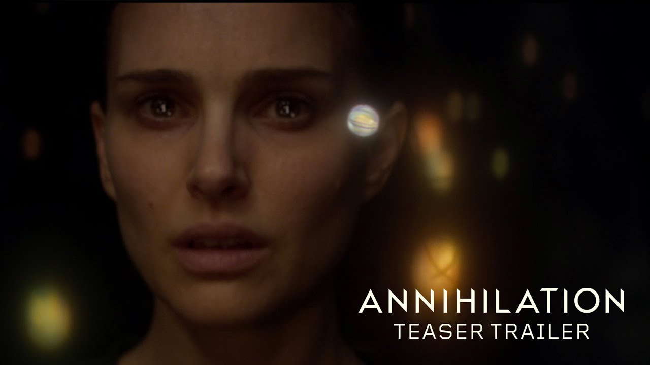 Annihilation (2018) - Teaser Trailer - Paramount Pictures