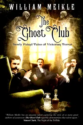 The Ghost Club: Newly Found Tales of Victorian Terror poster