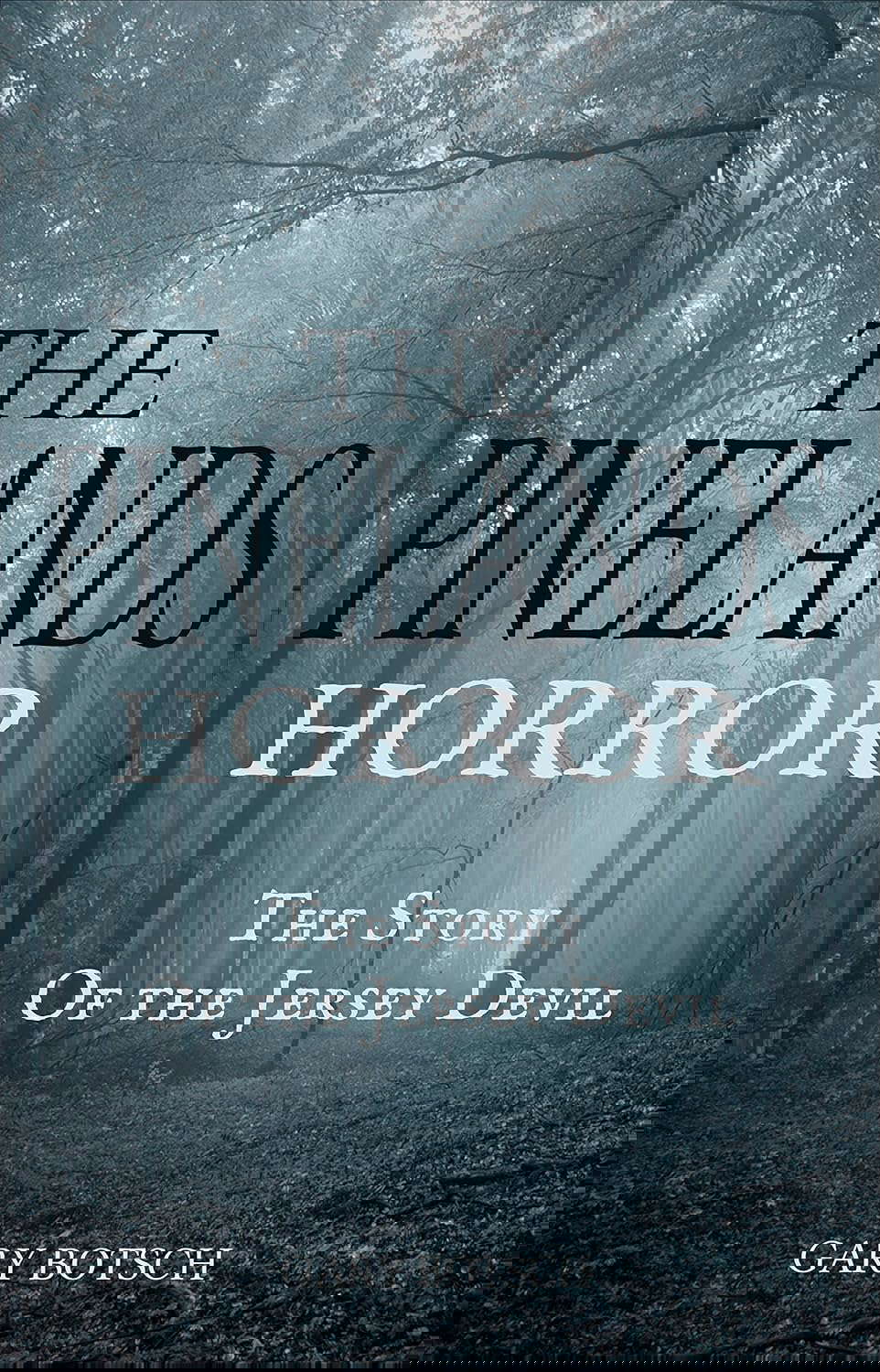 The Pinelands Horror: The Story of the Jersey Devil poster