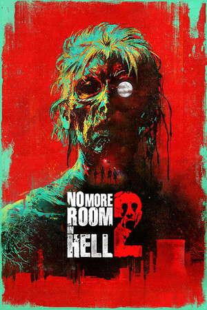 No More Room in Hell 2 poster