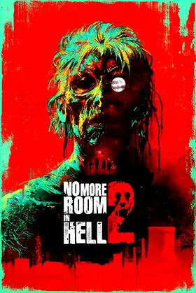 No More Room in Hell 2 poster