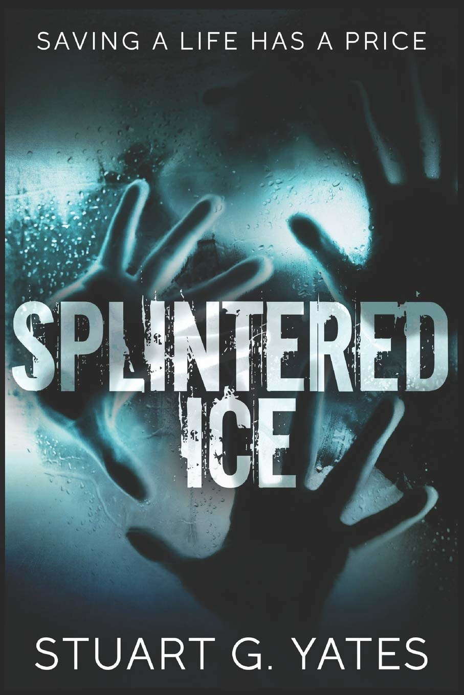 Splintered Ice: Large Print Edition poster