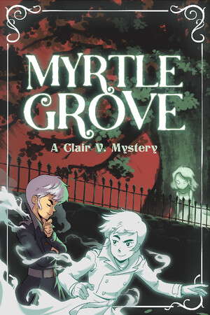 Myrtle Grove: A Clair V. Mystery poster