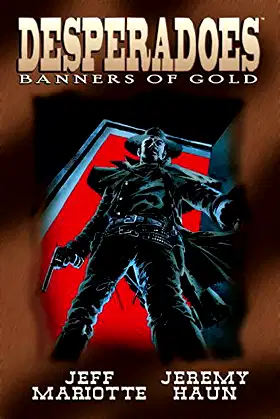 Desperadoes: Banners Of Gold poster