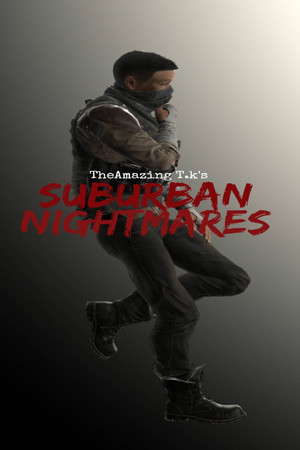 The Amazing T.K's Suburban Nightmares poster