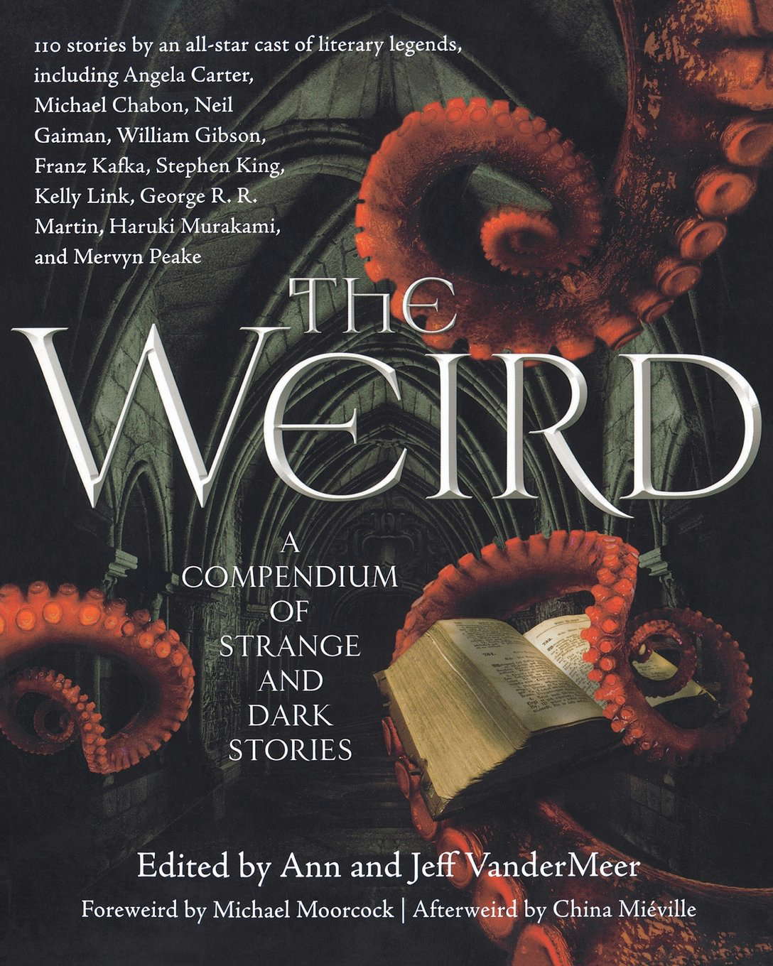 The Weird: A Compendium of Strange and Dark Stories poster