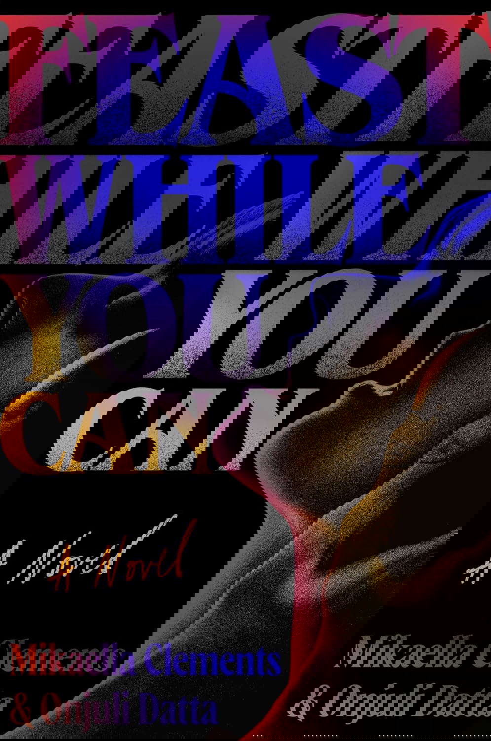 Feast While You Can poster