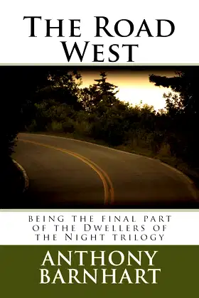 The Road West (Dwellers of the Night) poster