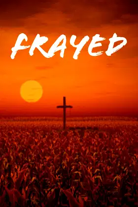 Frayed poster