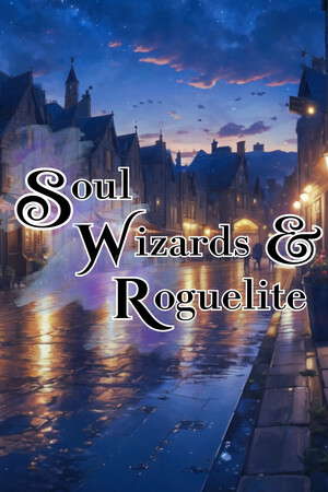 Soul Wizards & Roguelite poster
