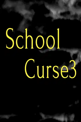School Curse3 poster