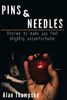 Pins & Needles: Stories to make you feel slightly uncomfortable. poster
