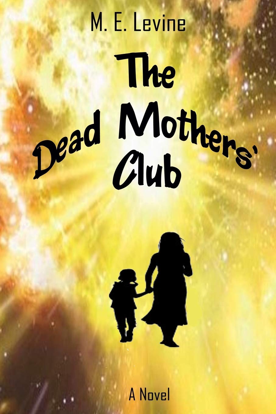 The Dead Mothers' Club poster