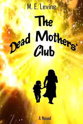 The Dead Mothers' Club poster