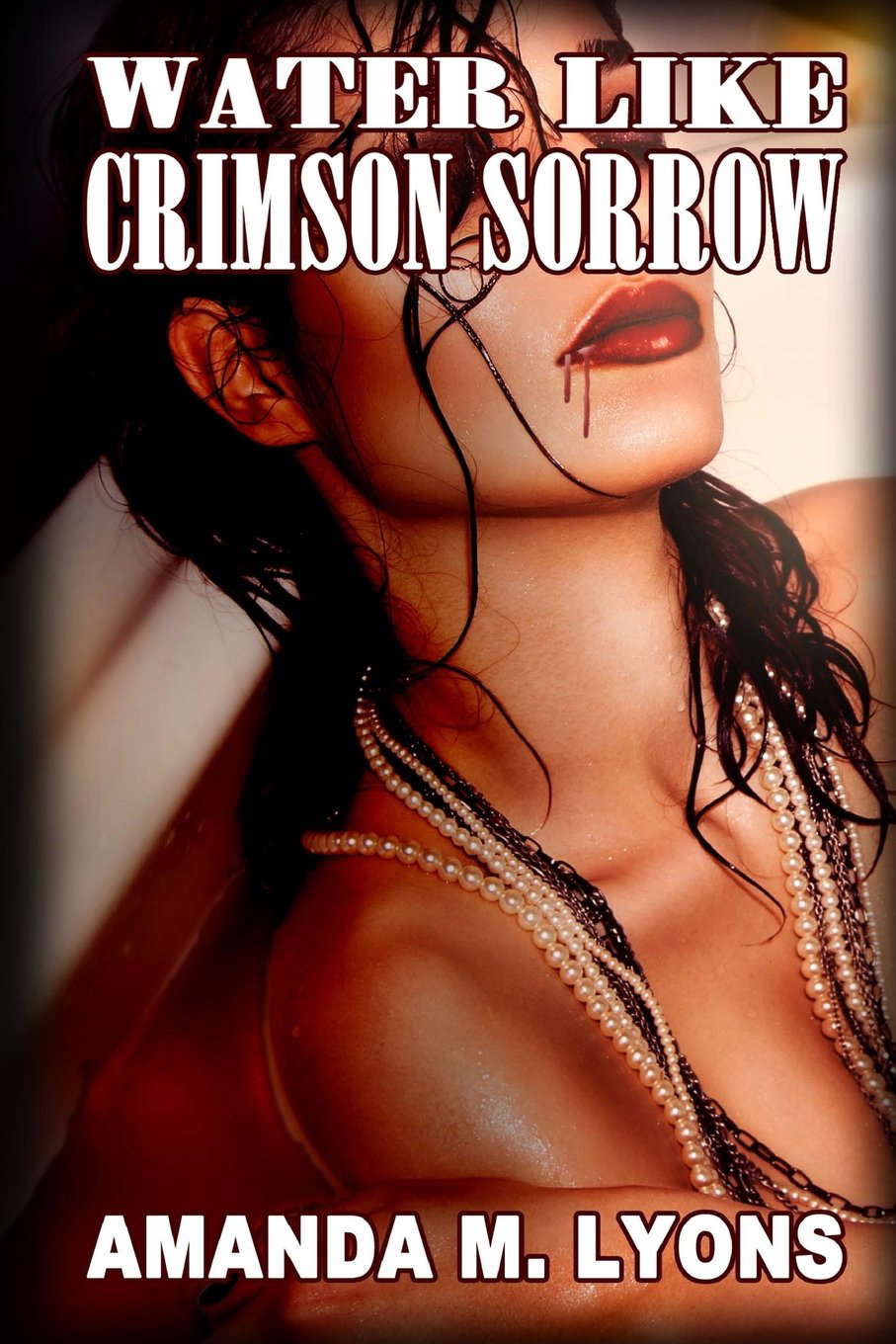 Water Like Crimson Sorrow: Shades of Midnight Book 2 poster