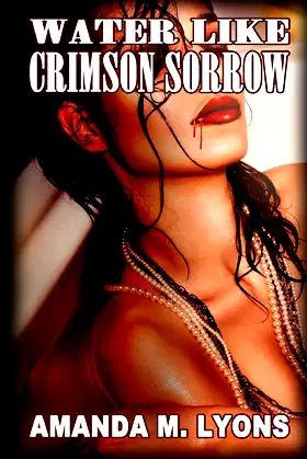 Water Like Crimson Sorrow: Shades of Midnight Book 2 poster