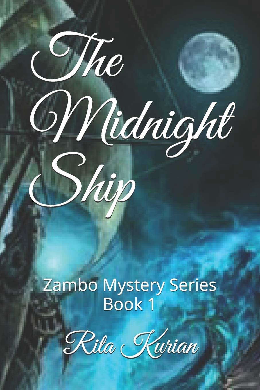 The Midnight Ship: Zambo Mystery Series Book 1 poster