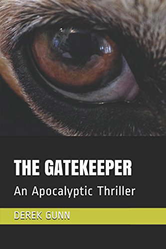 The Gatekeeper: An Apocalyptic Thriller poster