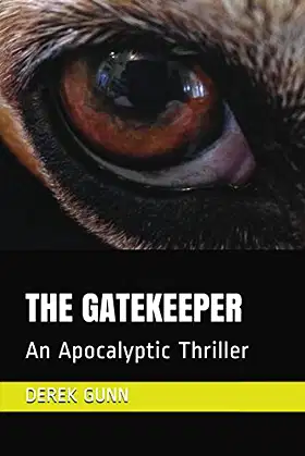 The Gatekeeper: An Apocalyptic Thriller poster