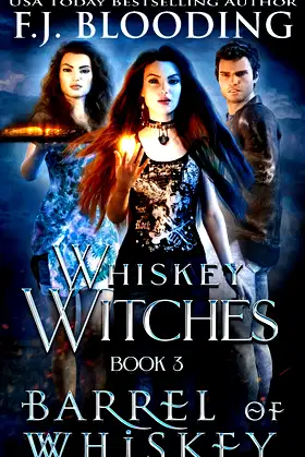 Barrel of Whiskey (Whiskey Witches) poster