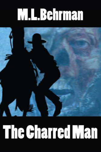 The Charred Man (J.Everett Earl Western Thrillers) poster