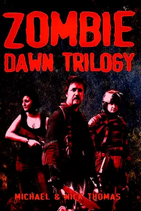 Zombie Dawn Trilogy: Illustrated Collector's Edition poster