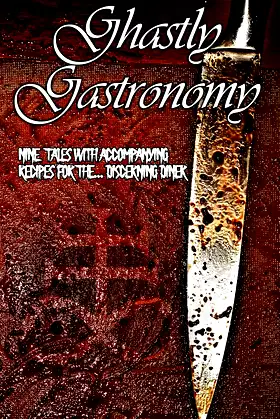 Ghastly Gastronomy poster