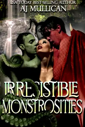 Irresistible Monstrosities poster