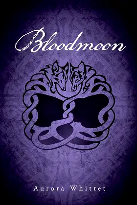 Bloodmoon: Book Three of the Bloodmark Saga poster
