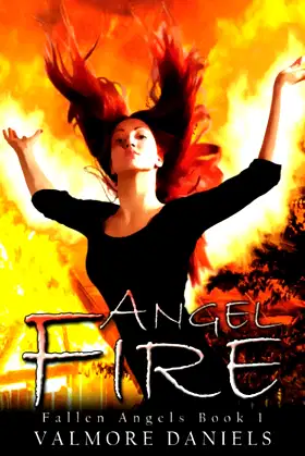 Angel Fire (Fallen Angels - Book 1) poster