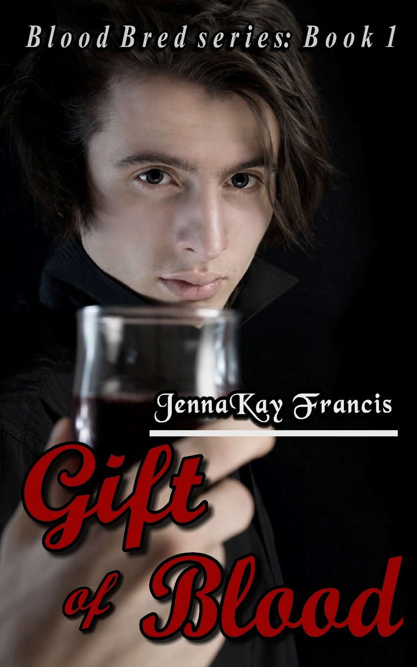 Blood Bred Series Book 1: Gift of Blood (Blood Bred Vampire Fantasy) poster