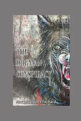 THE DOGMAN CONSPIRACY poster
