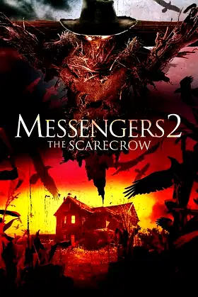 Messengers 2: The Scarecrow poster