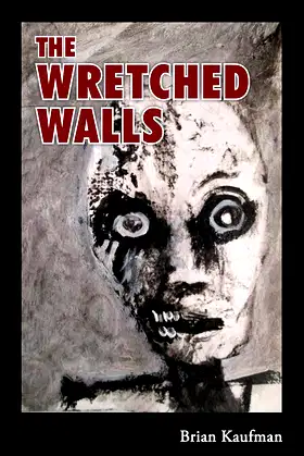 The Wretched Walls poster