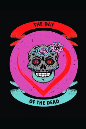 the day of the dead: Día de Muertos or Día de los Muertos poster