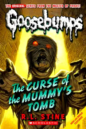 Curse of the Mummy's Tomb (Classic Goosebumps #6) poster