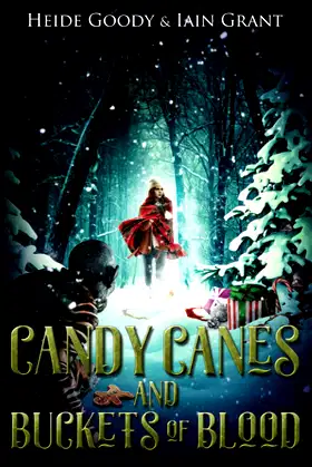 Candy Canes and Buckets of Blood poster