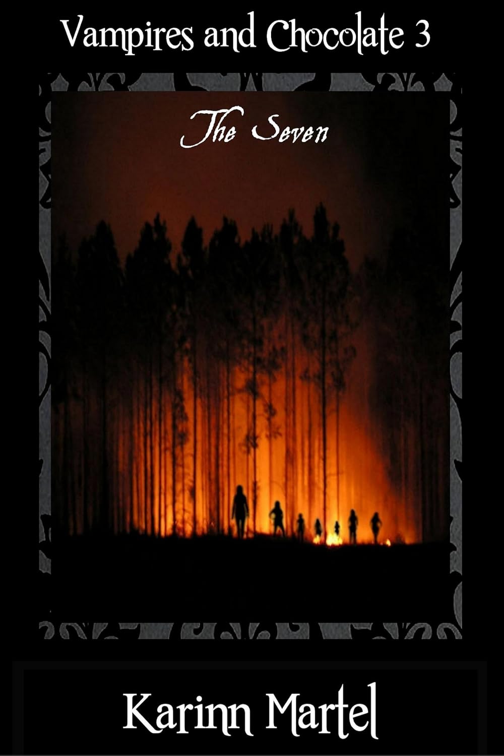The Seven (Vampires and Chocolate Book 3) poster