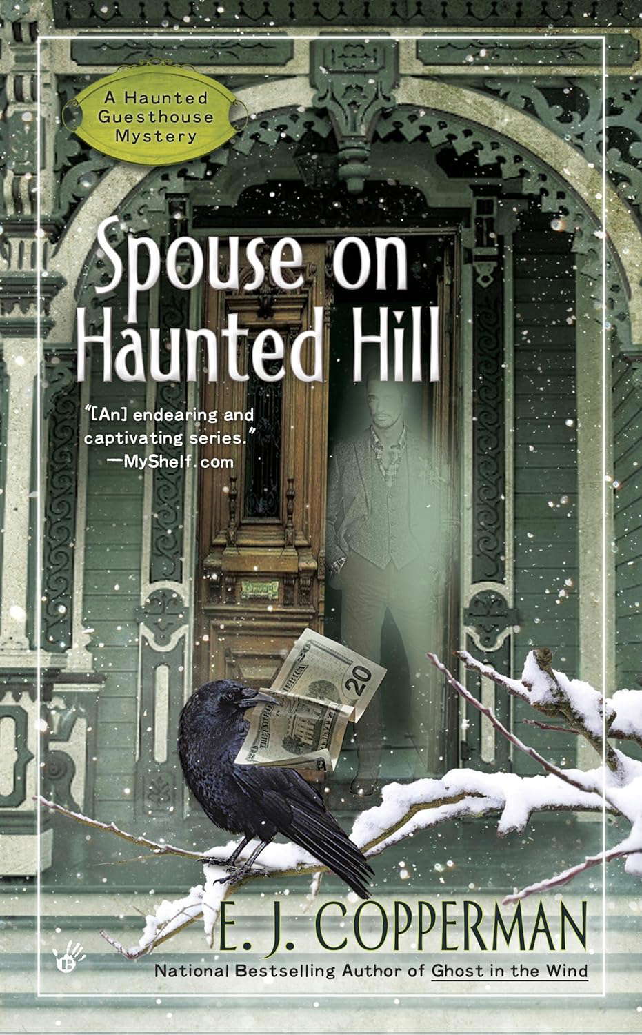 Spouse on Haunted Hill (A Haunted Guesthouse Mystery Book 8) poster