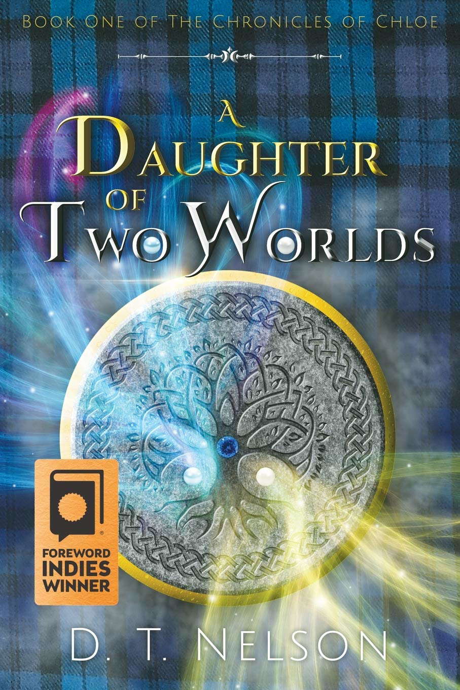 A Daughter of Two Worlds (Chronicles of Chloe) poster