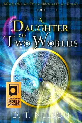A Daughter of Two Worlds (Chronicles of Chloe) poster