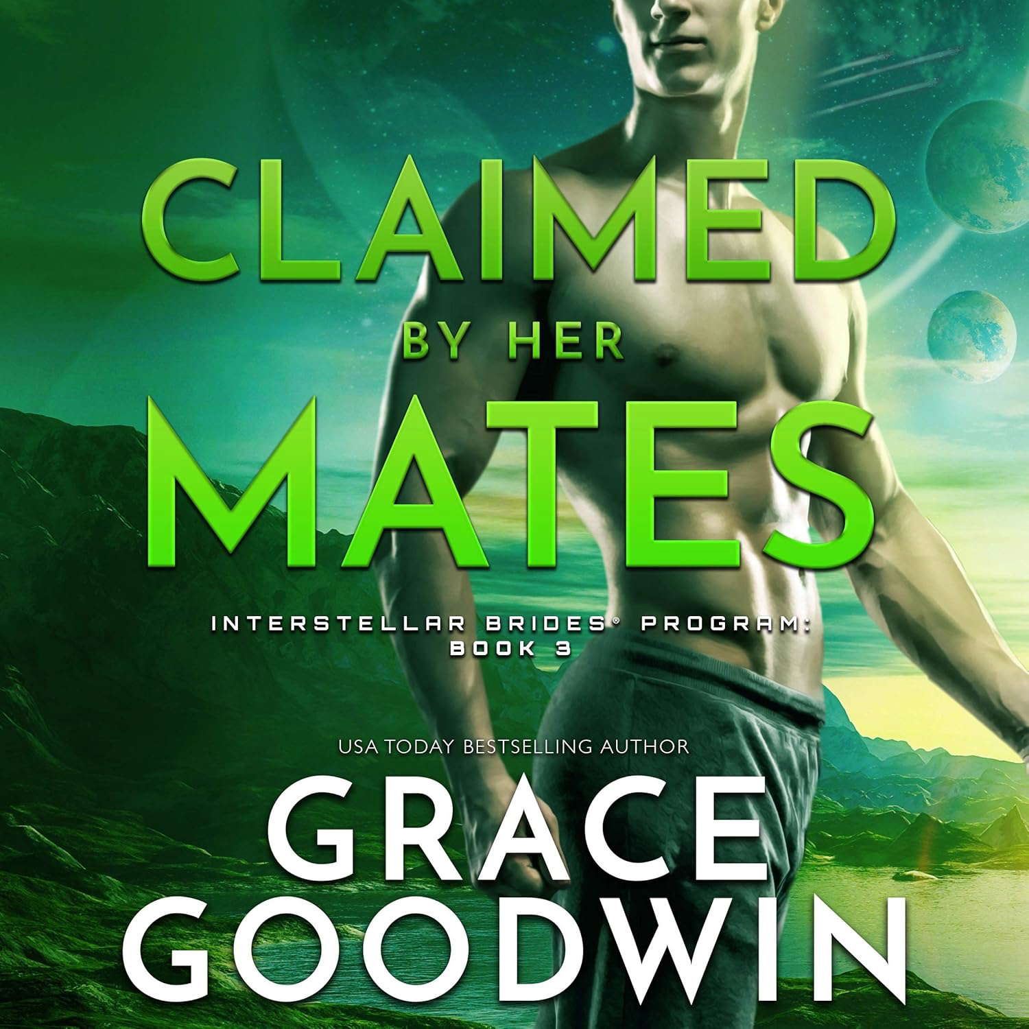 Claimed by Her Mates (Interstellar Brides(r) Series, 3) poster