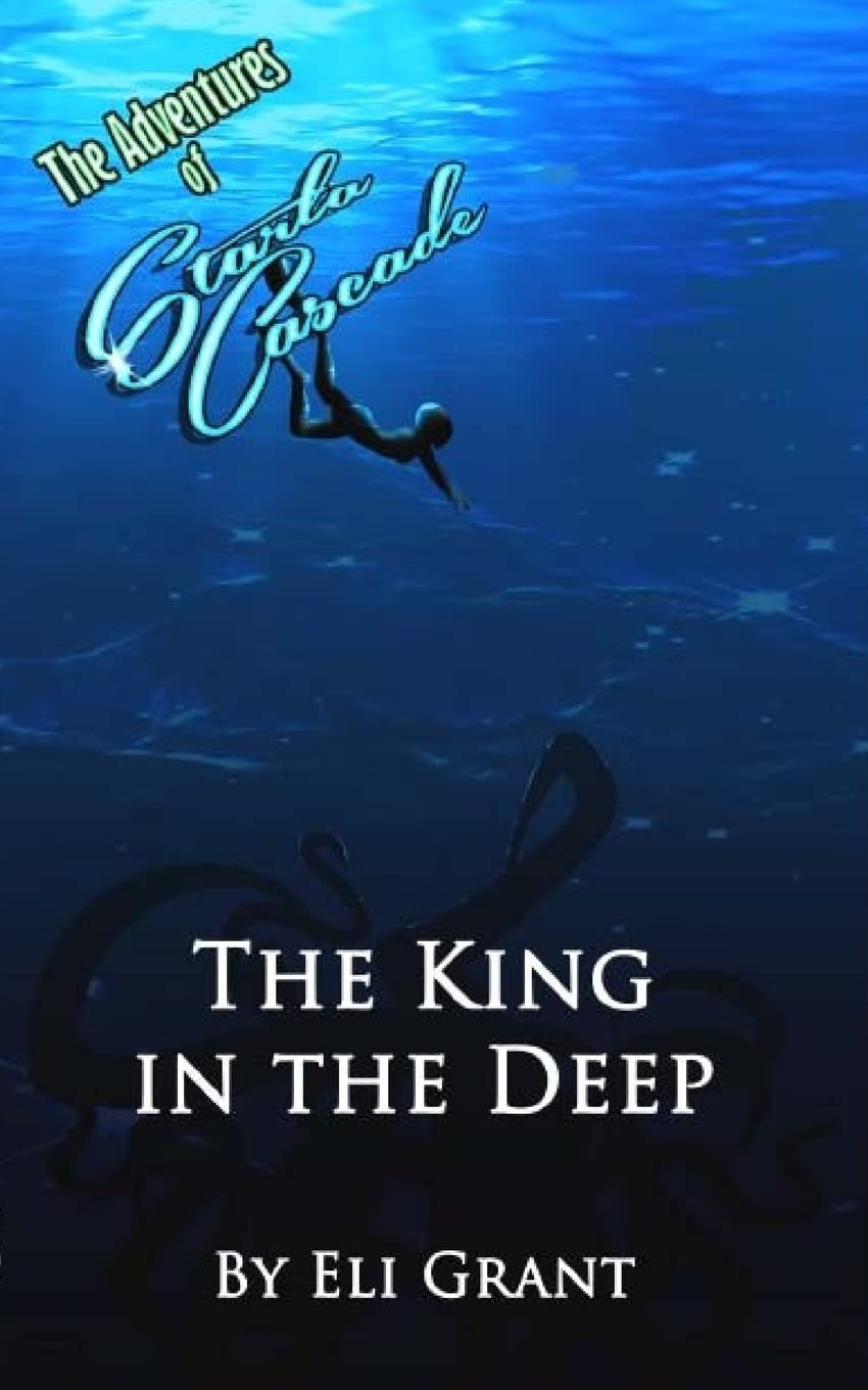 The King in the Deep (The Adventures of Starla Cascade: Space Hooker) poster