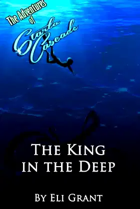 The King in the Deep (The Adventures of Starla Cascade: Space Hooker) poster